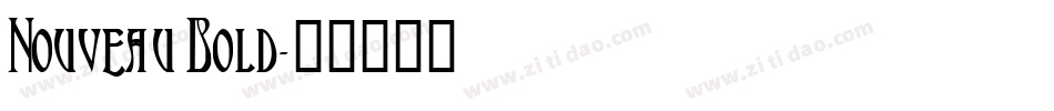 Nouveau Bold字体转换
